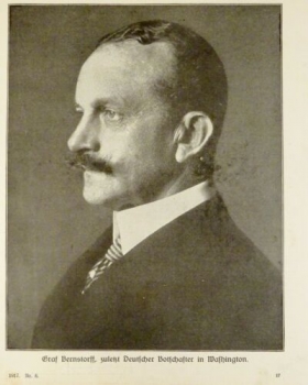 1917 - alter Druck - Graf Bernstorff, zuletzt Deutscher Botschafter in Washington